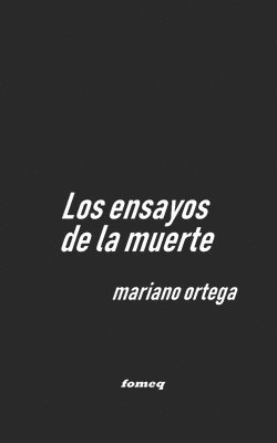 bokomslag Los ensayos de la muerte