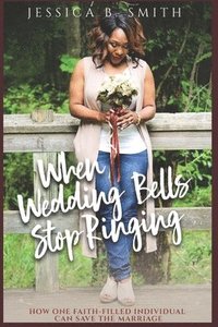 bokomslag When Wedding Bells Stop Ringing