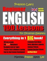 bokomslag Preston Lee's Beginner English 100 Lessons For Ukrainian Speakers (British)