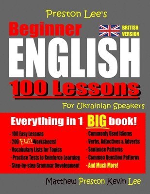 bokomslag Preston Lee's Beginner English 100 Lessons For Ukrainian Speakers (British)