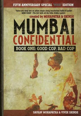 Saurav Mohapatra - Mumbai Confidential: Book One - Good Cop, Bad Cop, Häftad