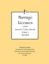 bokomslag Lawrence County Missouri Marriages 1845-1870: With Barry County Marriages 1835-1845