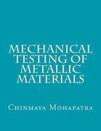 bokomslag Mechanical Testing of Metallic Materials