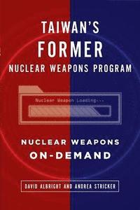bokomslag Taiwan's Former Nuclear Weapons Program