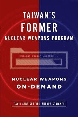 Taiwan's Former Nuclear Weapons Program 1