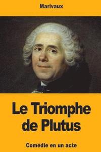 bokomslag Le Triomphe de Plutus