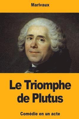 bokomslag Le Triomphe de Plutus