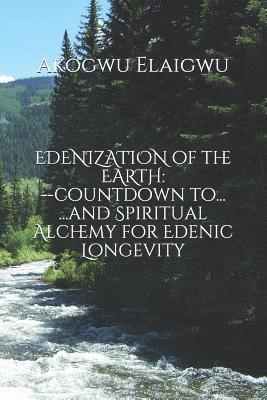 EDENIZATION of the EARTH 1