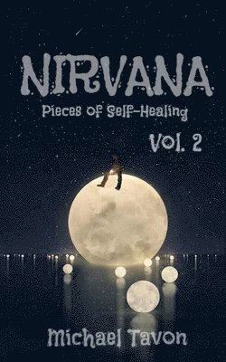 Nirvana: Pieces of Self-Healing II 1