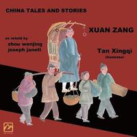 bokomslag China Tales and Stories: XUAN ZANG: English Version