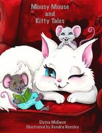 bokomslag Mousy Mouse and Kitty Tales: Modern Day Parables and Bible Stories