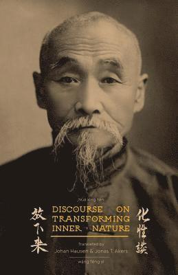 Discourse on Transforming Inner Nature: Hua Xing Tan 1