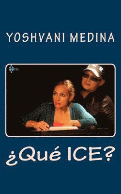 ¿Qué ICE? 1