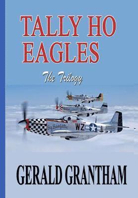 Tally Ho, Eagles - The Trilogy 1