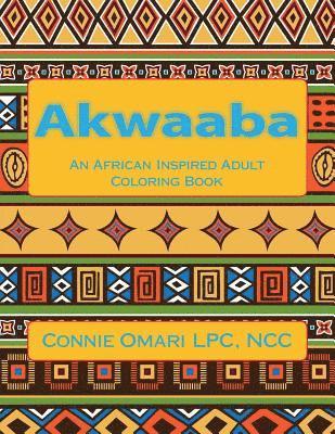 bokomslag Akwaaba: An African Inspired Adult Coloring Book
