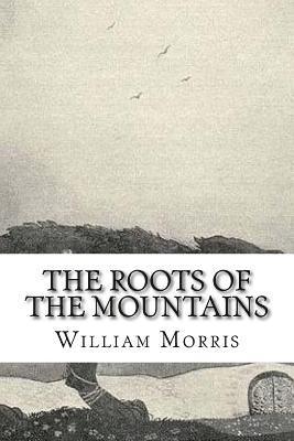 The Roots of the Mountains 1