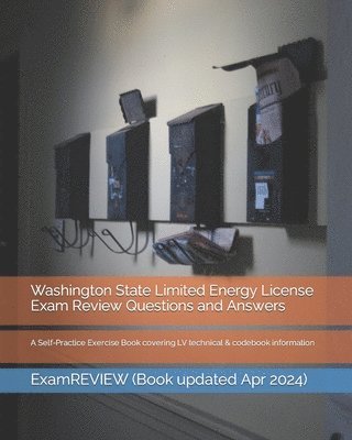 bokomslag Washington State Limited Energy License Exam Review Questions and Answers