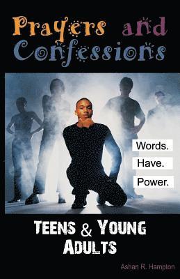 Prayers & Confessions for Teens and Young Adults 1