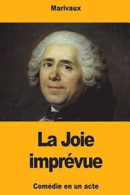 bokomslag La Joie imprévue