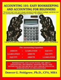 bokomslag Accounting 101: Easy Accounting and Bookkeeping For Beginners