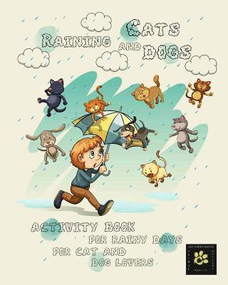 bokomslag Raining Cats & Dogs: Activity Book for Lainy's Animal Rescue