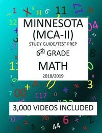 bokomslag 6th Grade MINNESOTA MCA-II, 2019 MATH, Test Prep: 6th Grade MINNESOTA COMPREHENSIVE ASSESSMENT TEST 2019 MATH Test Prep/Study Guide