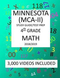 bokomslag 4th Grade MINNESOTA MCA-II, 2019 MATH, Test Prep: 4th Grade MINNESOTA COMPREHENSIVE ASSESSMENT TEST 2019 MATH Test Prep/Study Guide