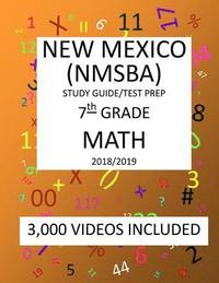 bokomslag 7th Grade NEW MEXICO NMSBA, 2019 MATH, Test Prep: 7th Grade NEW MEXICO STANDARDS BASED ASSESSMENT TEST 2019 MATH Test Prep/Study Guide