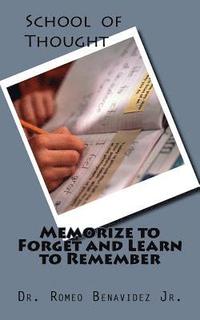 bokomslag School Of Thought: Memorize to Forget and Learn to Remember