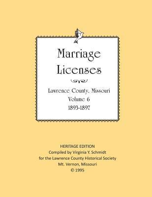 Lawrence County Missouri Marriages 1893-1897 1