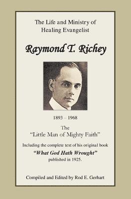 bokomslag Raymond T. Richey: 'Little Man of Mighty Faith'