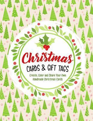 Annie Clemens - Christmas Cards & Gift Tags: Create, Color and Share Your Own Handmade Christmas Cards, Häftad