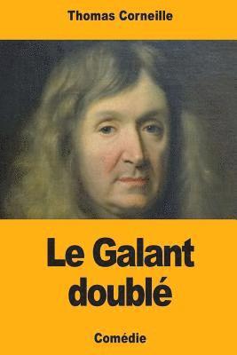 Thomas Corneille - Le Galant doublé, Häftad