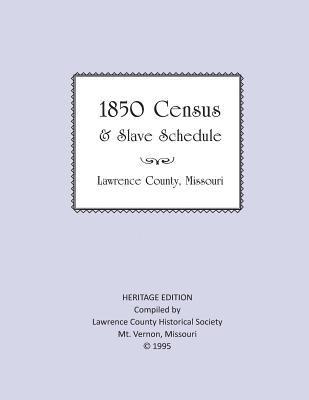 bokomslag Lawrence County Missouri 1850 Census and Slave Schedule