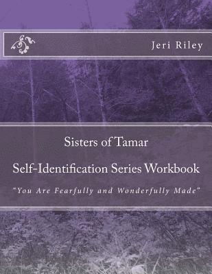 Sisters of Tamar Self-Identification Series Workbook 1