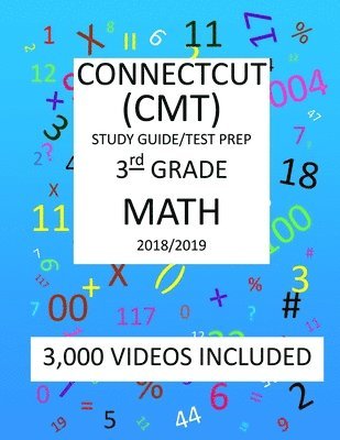 bokomslag 3rd Grade CONNECTICUT CMT, 2019 MATH, Test Prep: : 3rd Grade CONNECTICUT MASTERY TEST 2019 MATH Test Prep/Study Guide