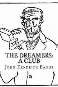 bokomslag The Dreamers: A Club