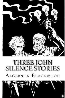 bokomslag Three John Silence Stories