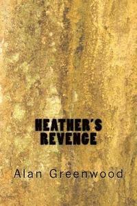 bokomslag Heather's Revenge