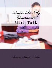 bokomslag Letters to My Generation: Girl Talk