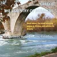 bokomslag Greece, The Country of Miracles: The Natural Beauty of Greece (Greek Edition)