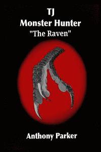 bokomslag Tj: Monster Hunter - 'The Raven' Episode 2