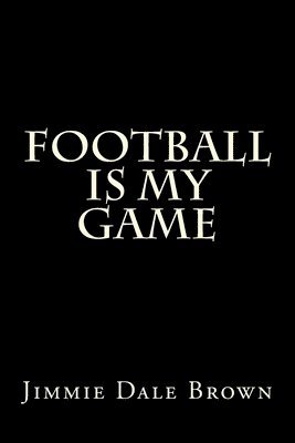 bokomslag Football Is My Game