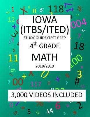 bokomslag 4th Grade IOWA ITBS ITED, 2019 MATH, Test Prep: 4th Grade IOWA TEST of BASIC SKILLS, EDUCATIONAL DEVELOPMENT 2019 MATH Test Prep/Study Guide