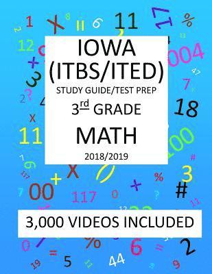 3rd Grade IOWA ITBS ITED, 2019 MATH, Test Prep: 3rd Grade IOWA TEST of BASIC SKILLS, EDUCATIONAL DEVELOPMENT 2019 MATH Test Prep/Study Guide 1
