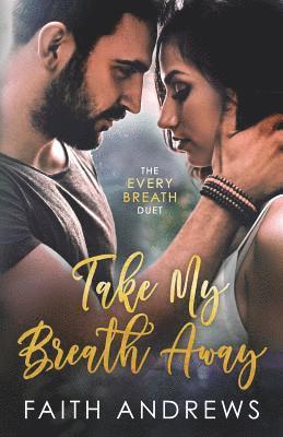 Take My Breath Away 1