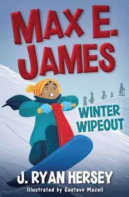 bokomslag Max E. James: Winter Wipeout