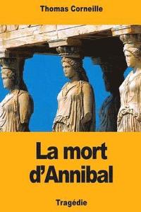 bokomslag La Mort d'Annibal