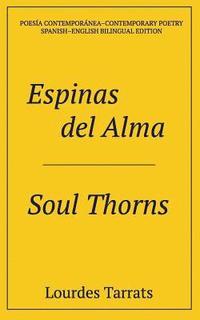 bokomslag Espinas del Alma -- Soul Thorns: Espinas del Alma -- Soul Thorns