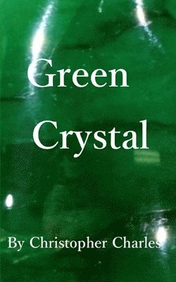 Green Crystal 1